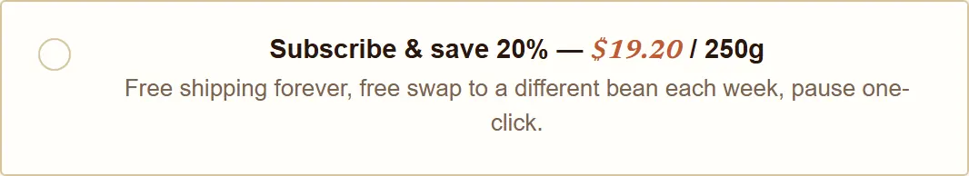 A subscribe and save row showing twenty per cent off, $19.20 per 250g